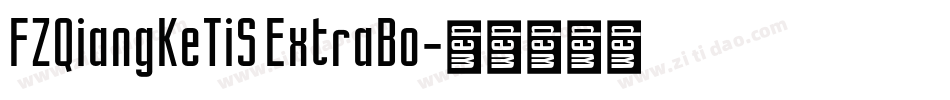 FZQiangKeTiS ExtraBo字体转换